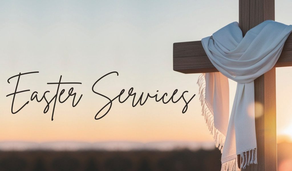 Easter Services 2026